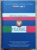 Polonia Włoska. Wybór artykułów z Biuletynu Informacyjnego Polonia Włoska z lat 1995-2009